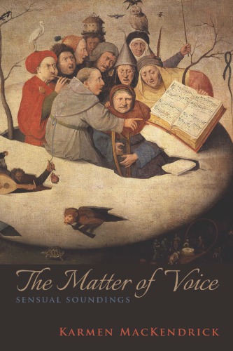 The Matter Of Voice Sensual Soundings Karmen Mackendrick