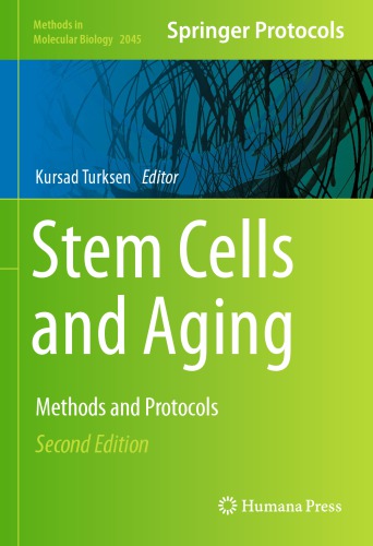 Stem Cells And Aging Methods And Protocols 2nd Edition Kursad Turksen Ed