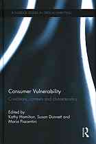 Consumer Vulnerability Conditions Contexts And Characteristics Dunnett