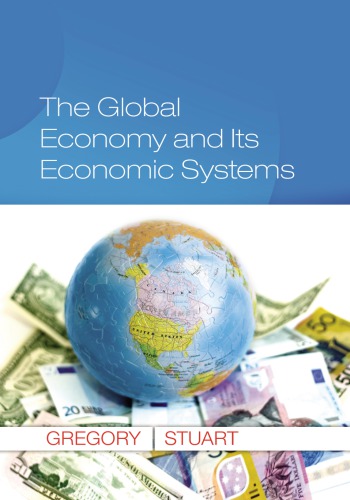 The Global Economy And Its Economic Systems Paul R Gregory And Robert C Stuart