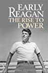 Early Reagan The Rise To Power Anne Edwards