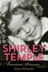 Shirley Temple American Princess Anne Edwards