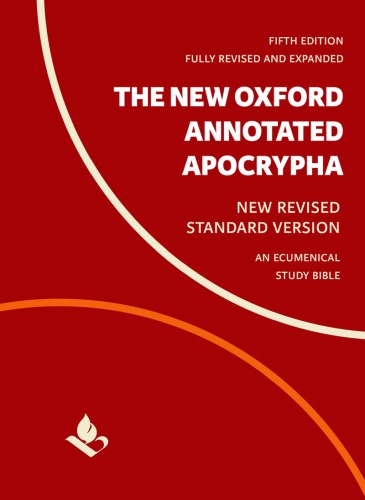 The New Oxford Annotated Apocrypha New Revised Standard Version 5th Edition Michael D Coogan Ed Marc Z Brettler