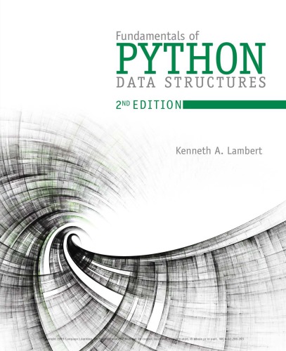 Fundamentals Of Python Data Structures 2nd Edition Kenneth A Lambert