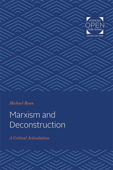 Marxism And Deconstruction A Critical Articulation Paperback Michael Ryan