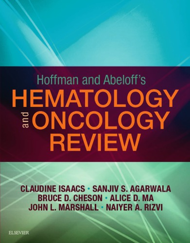 Hoffman And Abeloffs Hematologyoncology Review 1st Claudine Isaacs