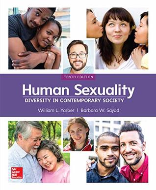 Human Sexuality Diversity In Contemporary America 10th William L Yarber Barbara Werner Sayad