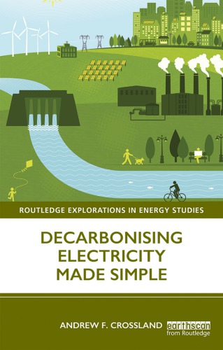 Decarbonising Electricity Made Simple Andrew Crossland