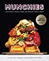 Munchies Latenight Meals From The Worlds Best Chefs A Cookbook Hardcover Jj Goode Helen Hollyman Editors Of Munchies