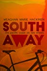 South Away The Pacific Coast On Two Wheels Meaghan Marie Hackinen