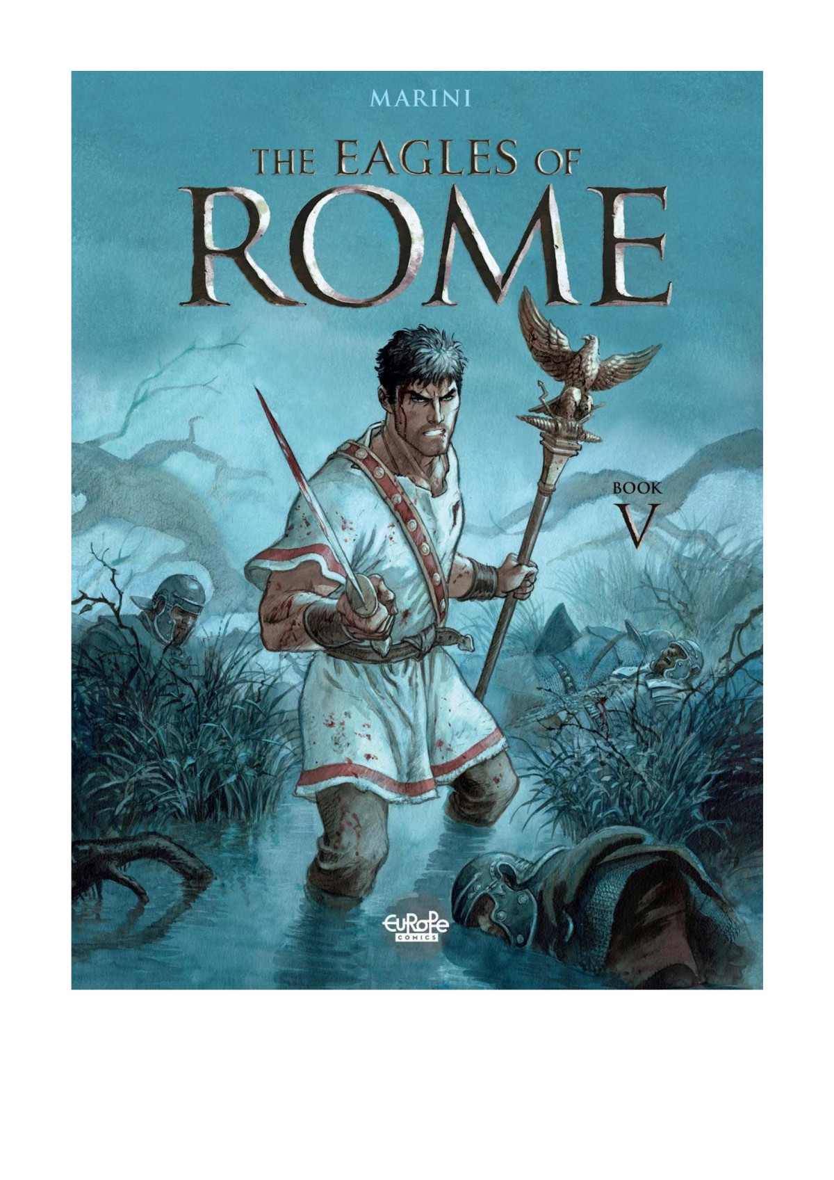 The Eagles Of Rome 5 Enrico Marini