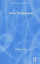 Peirce For Architects Coyne Richard Peirce Charles Sanders