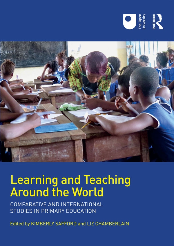 Learning And Teaching Around The World 1st Edition Kimberly Safford Liz Chamberlain