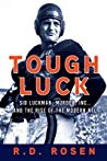 Tough Luck Sid Luckman Murder Inc And The Rise Of The Modern Nfl Rd Rosen