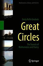 Great Circles The Transits Of Mathematics And Poetry Grosholz