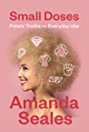 Small Doses 1st Edition Amanda Seales