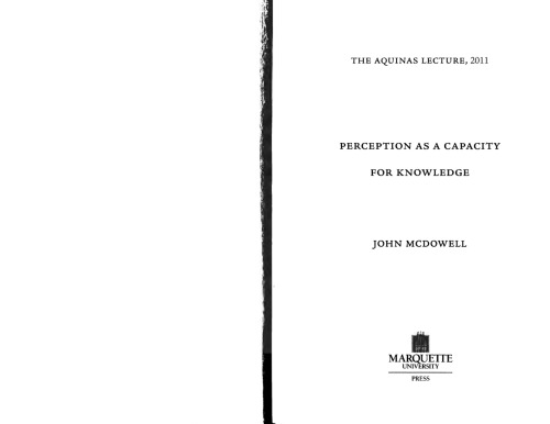 Perception As A Capacity For Knowledge John Mcdowell