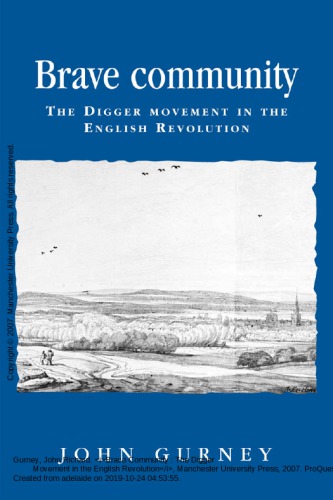 Brave Community The Digger Movement In The English Revolution John Gurney