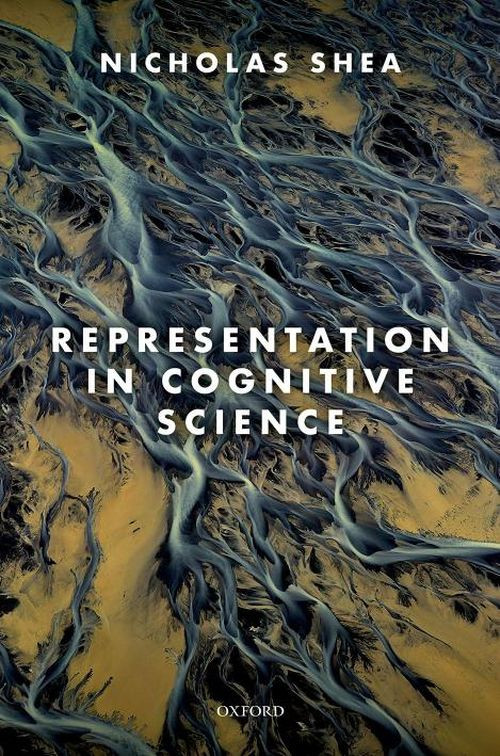 Representation In Cognitive Science Illustrated Nicholas Shea