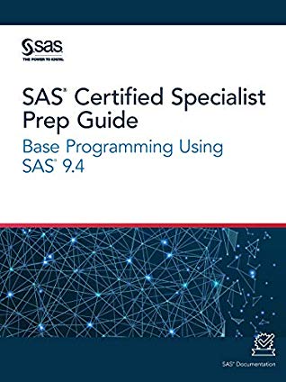 Sas Certified Specialist Prep Guide Base Programming Using Sas 94 Paperback Sas