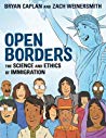 Open Borders The Science And Ethics Of Immigration Hardcover Bryan Caplan Zach Weinersmith