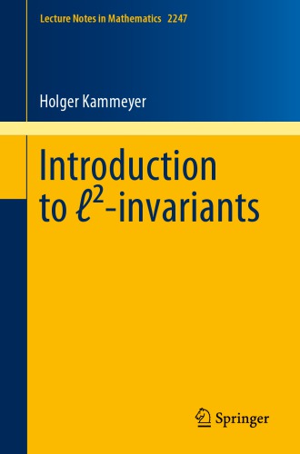 Introduction To Invariants 1st Edition Kammeyer Holger