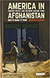 America In Afghanistan Foreign Policy And Decision Making From Bush To Obama To Trump Sharifullah Dorani