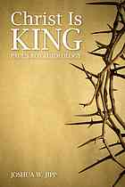 Christ Is King Pauls Royal Ideology Joshua W Jipp