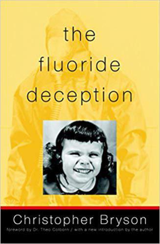 The Fluoride Deception Christopher Bryson