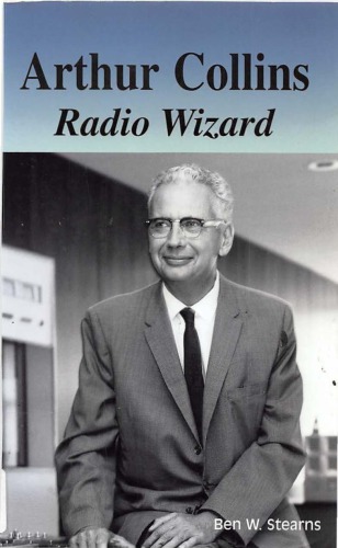 Arthur Collins Radio Wizard Ben W Stearns