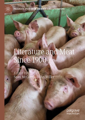 Literature And Meat Since 1900 Sen Mccorry John Miller