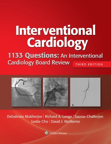 1133 Questions An Interventional Cardiology Board Review 3rd Edition Leslie Cho Md