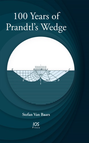 100 Years Of Prandtls Wedge Stefan Van Baars