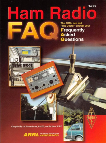 Ham Radio Faq The Arrl Lab And The Doctor Answer Your Frequently Asked Questions 1st Ed Alvareztorres