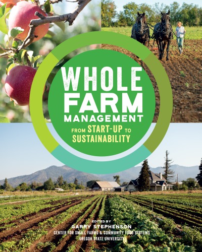 Whole Farm Management From Startup To Sustainability Garry Stephenson Editor