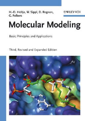 Molecular Modeling Basic Principles And Applications 3rd Hansdieter Hltje