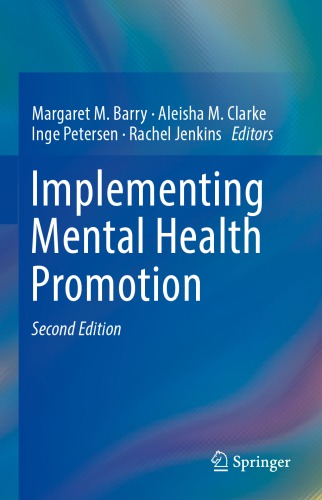 Implementing Mental Health Promotion Margaret M Barry Aleisha M Clarke