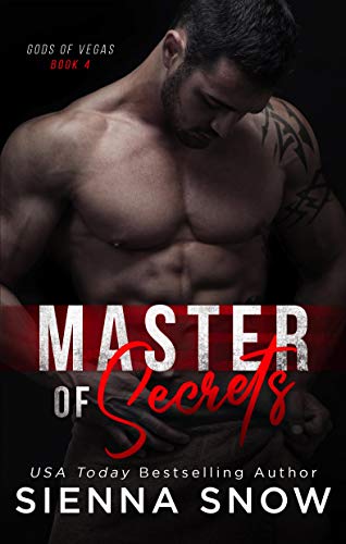 Master Of Secrets Gods Of Vegas 4 1st Edition Sienna Snow