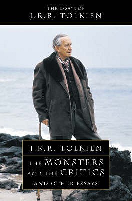 The Monsters And The Critics And Other Essays Jrr Tolkien Christopher Tolkien