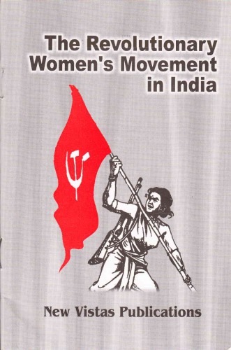 The Revolutionary Womens Movement In India 1st Edition Avanti
