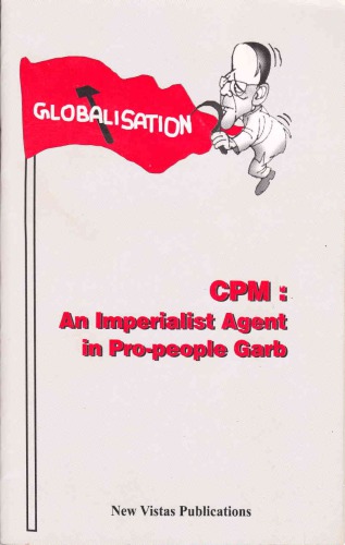 Cpm An Imperialist Agent In Propeople Garb 1st Edition Suvrajit
