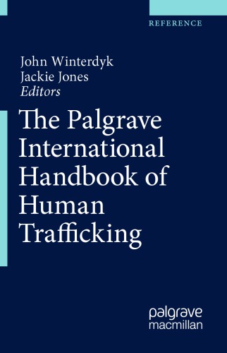 The Palgrave International Handbook Of Human Trafficking John Winterdyk