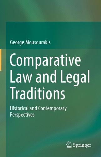 Comparative Law And Legal Traditions Historical And Contemporary Perspectives George Mousourakis