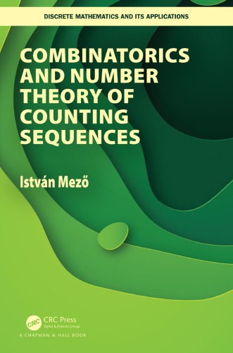 Combinatorics And Number Theory Of Counting Sequences Istvn Mez
