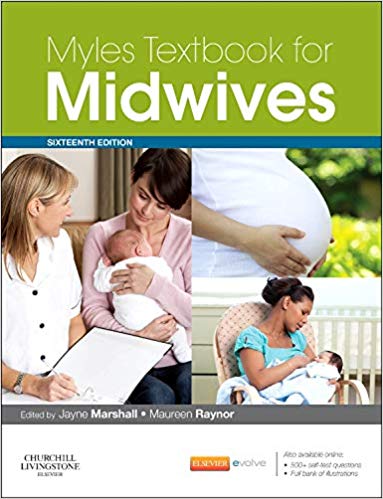 Myles Textbook For Midwives 16 Jayne E Marshall Maureen D Raynor R