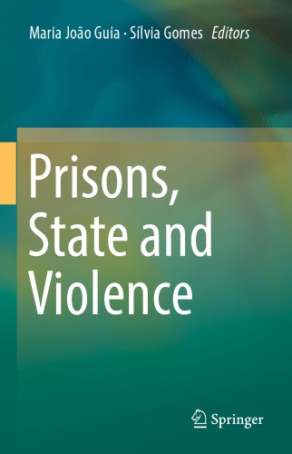 Prisons State And Violence Maria Joo Guia Silvia Gomes
