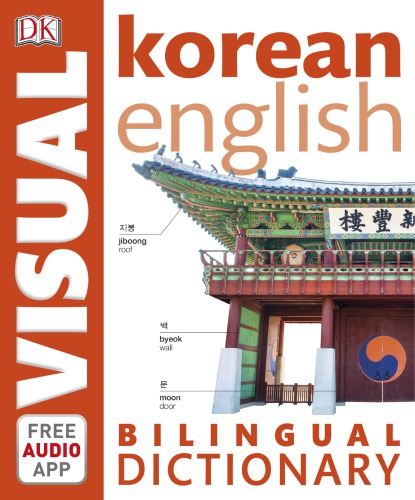 Koreanenglish Bilingual Visual Dictionary Dk Visual Dictionaries 1st Edition Dk Publishing