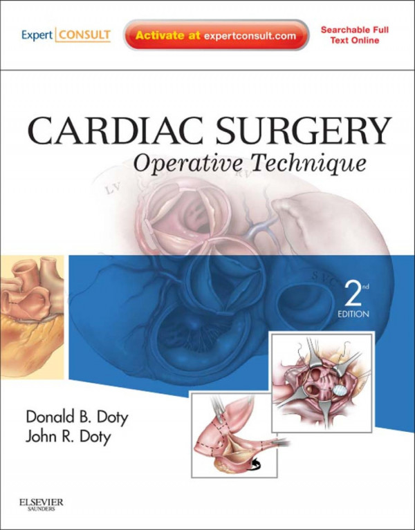 Cardiac Surgery Operative Technique 2nd Edition Donald B Doty Md