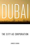 Dubai The City As Corporation Hardcover Ahmed Kanna