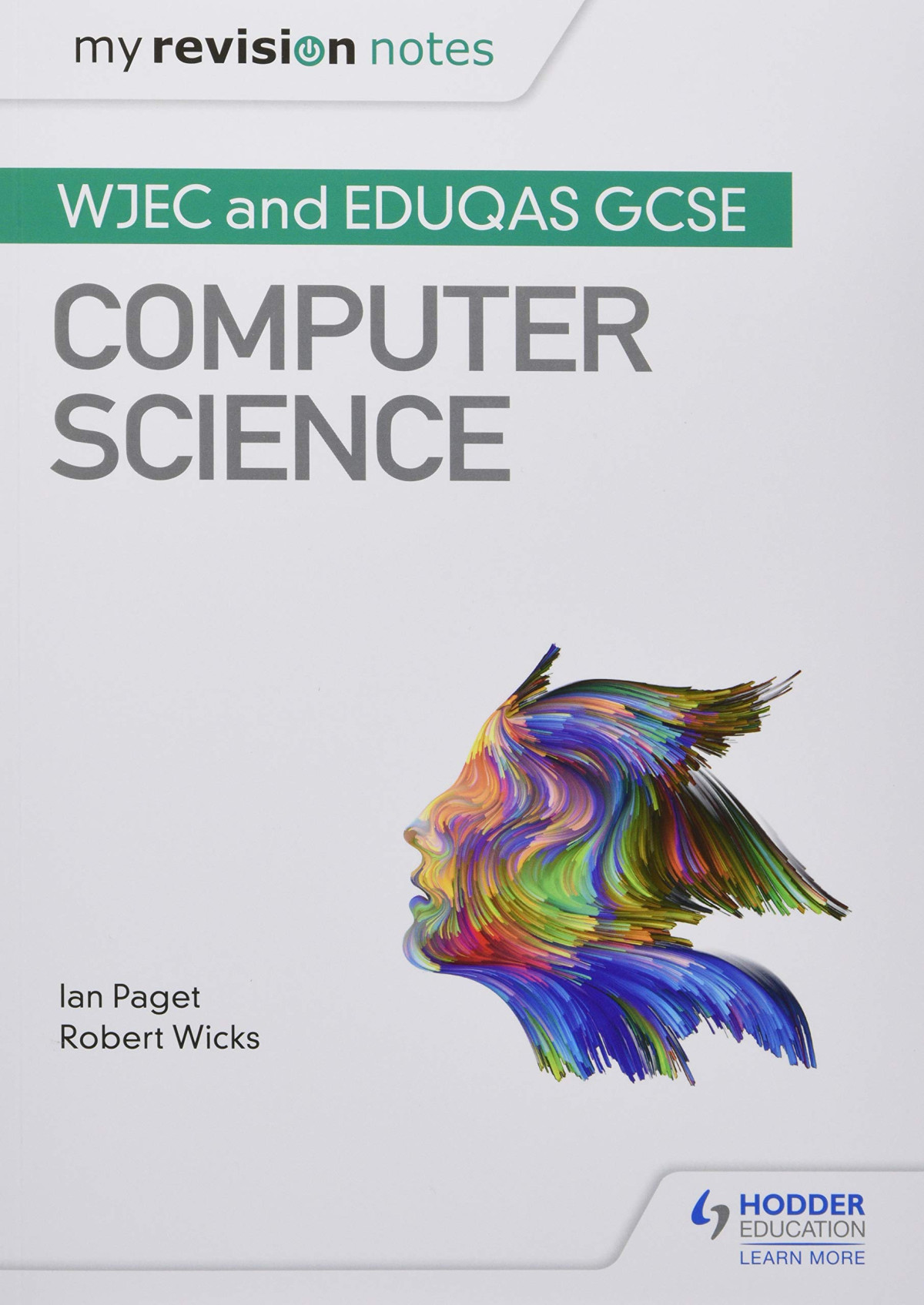 My Revision Notes Wjec And Eduqas Gcse Computer Science Robert Wicks